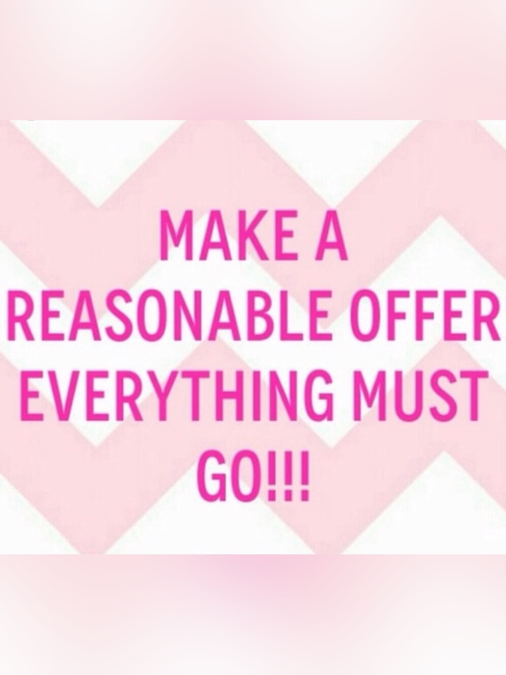 EVERYTHING MUST GO ♥️